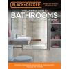imageBlack ampamp Decker Complete Guide to Bathrooms 5th Edition Dazzling Upgrades ampamp Hardworking Improvements You Can Do Yourself