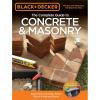imageBlack ampamp Decker The Complete Guide to Concrete ampamp Masonry 4th Edition Build with Concrete Brick Block ampamp Natural Stone Black ampamp Decker Complete Guide