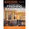 imageBlack ampamp Decker The Complete Guide to Finishing Basements Projects and Practical Solutions for Converting Basements into Livable Space Black ampamp Decker Complete Guide
