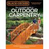 imageBlack ampamp Decker The Complete Guide to Outdoor Carpentry Updated 2nd Edition Complete Plans for Beautiful Backyard Building Projects Black ampamp Decker Complete Guide