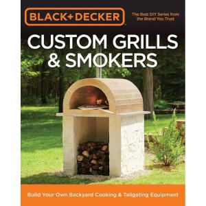 imageBlack ampamp Decker Custom Grills ampamp Smokers Build Your Own Backyard Cooking ampamp Tailgating Equipment