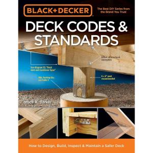 imageBlack ampamp Decker Deck Codes ampamp Standards How to Design Build Inspect ampamp Maintain a Safer Deck